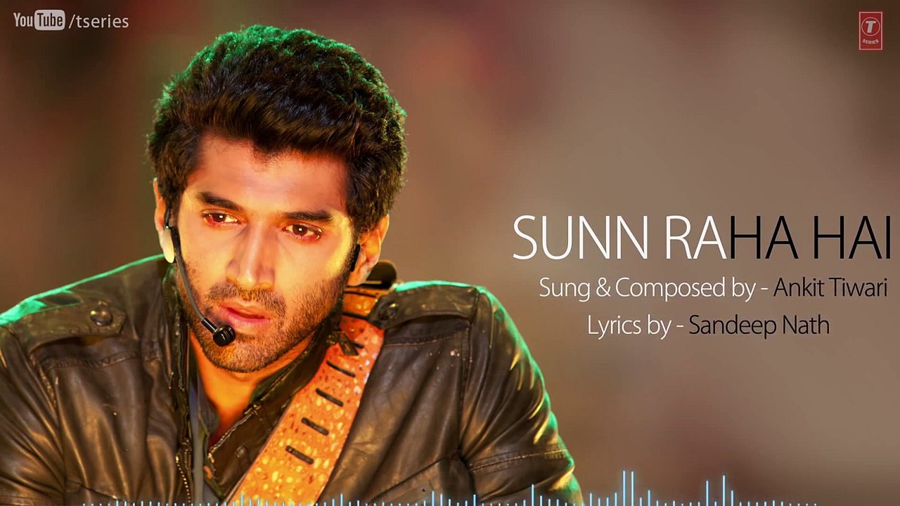 Sunn Raha Hai Na Tu Aashiqui 2 Full Song With Lyrics   Aditya Roy Kapur, Shraddha Kapoor