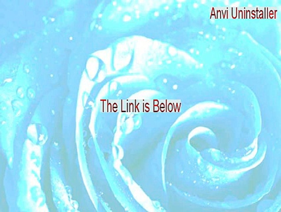 Anvi Uninstaller Download [Free of Risk Download 2015]