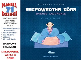BEZPOWROTNA GÓRA. BAŚNIE JAPOŃSKIE czyta Jan Peszek - Zbigniew Kiersnowski - audiobook