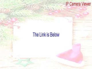 IP Camera Viewer Free Download [Download Here 2015]