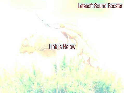 Letasoft Sound Booster Crack - letasoft sound booster 1.2 key [2015]