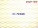 SlideShow Desktop Key Gen (Risk Free Download)