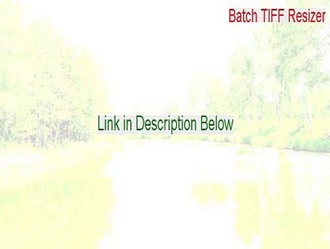 Batch TIFF Resizer Key Gen (batch tiff resizer software)
