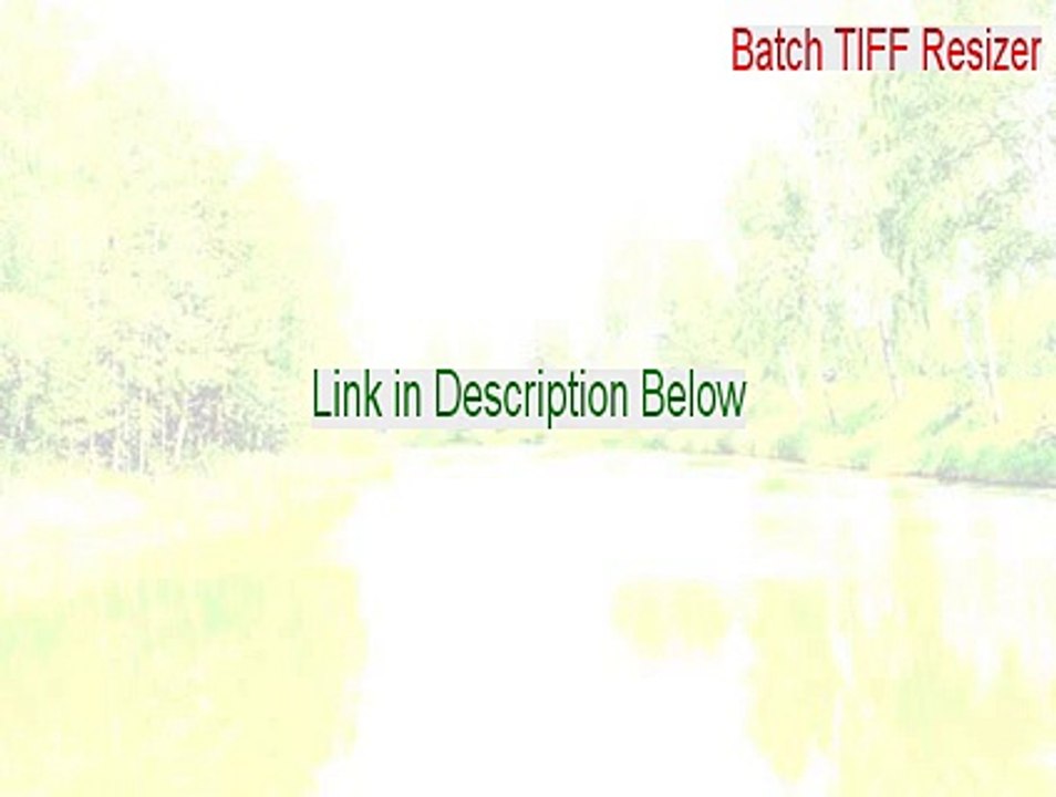 Batch TIFF Resizer Key Gen (batch tiff resizer software)