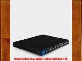 Linksys LGS552P Switch manageable Gigabit PoE  48 ports dont 2 ports mixtes SFP et 2 ports