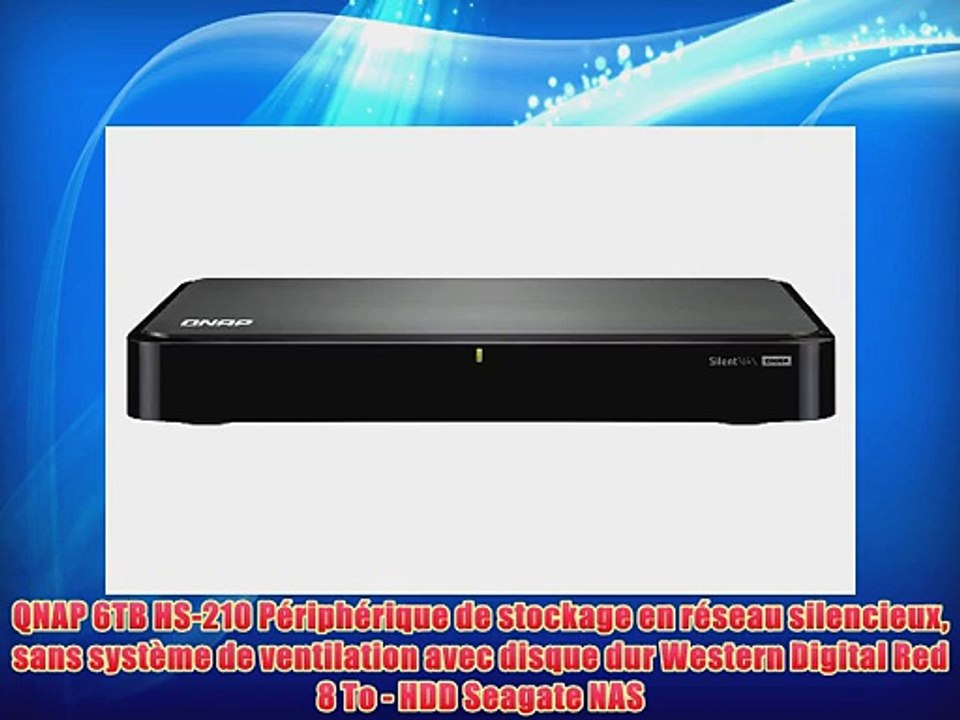 QNAP 6TB HS-210 P?riph?rique de stockage en r?seau silencieux sans syst?me de ventilation avec