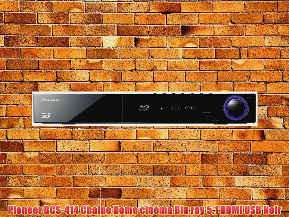 Pioneer BCS-414 Cha?ne Home cin?ma Blu ray 5.1 HDMI USB Noir