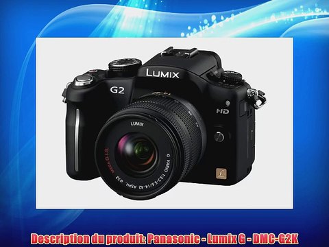 Panasonic Lumix G DMC-G2K Kit compact hybride 121 Mpix Objectifs 14 42 mm Noir