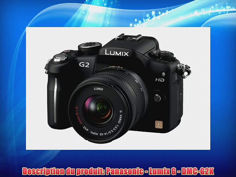Panasonic Lumix G DMC-G2K Kit compact hybride 121 Mpix   Objectifs 14 42 mm Noir