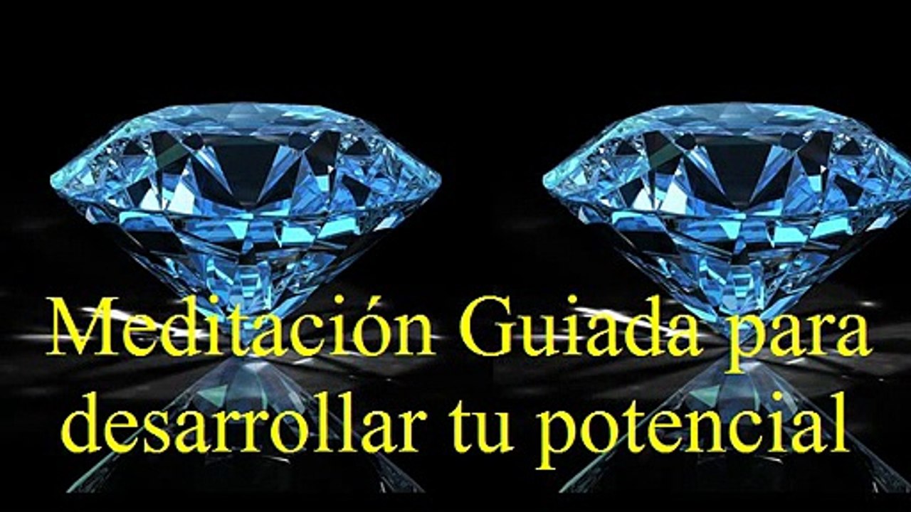 Meditación guiada para desarrollar tu potencial