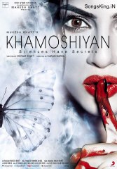 Khamoshiyan - Silences have Secrets Full Movie