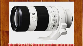 Sony 70-200 mm / F 40 FE G OSS (SEL70200G) Objectifs