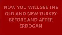 تركيا قبل وبعد أردوغان TURKEY BEFORE AND AFTER ERDOGAN