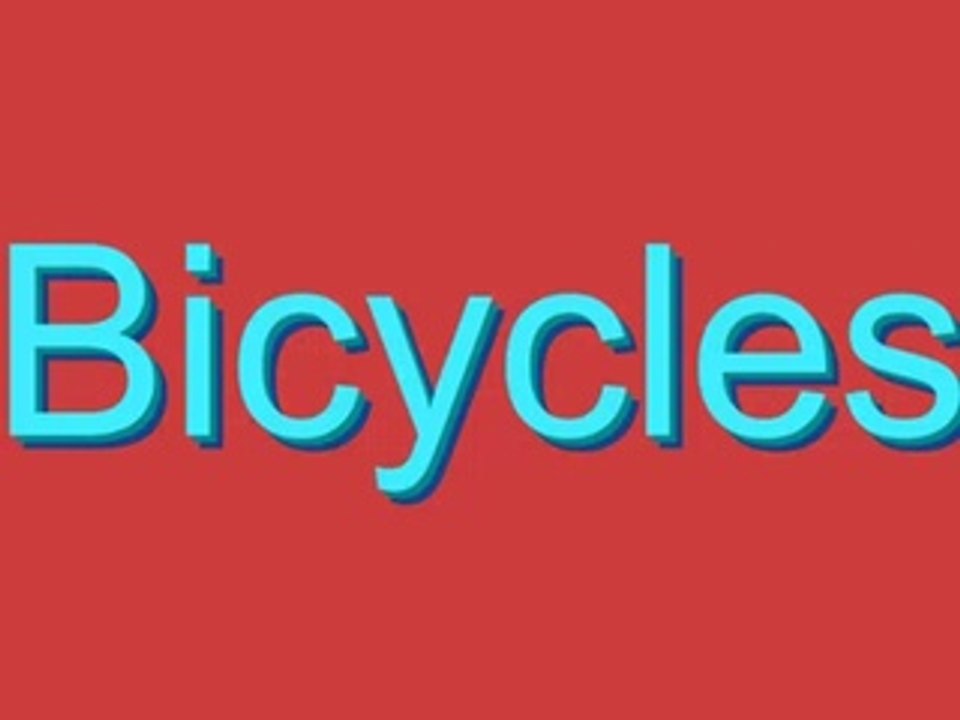 How to Pronounce Bicycles