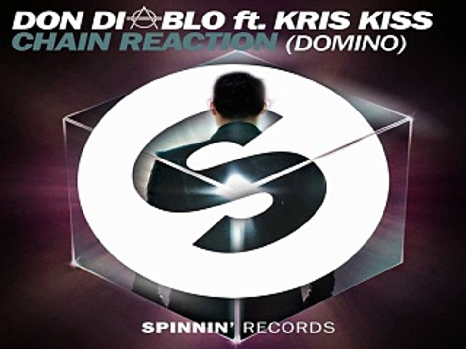 [ DOWNLOAD MP3 ] Don Diablo - Chain Reaction (feat. Kris Kiss) (Domino)
