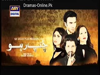 Chup Raho Full Episode 25 on Ary Digital17 February 2015