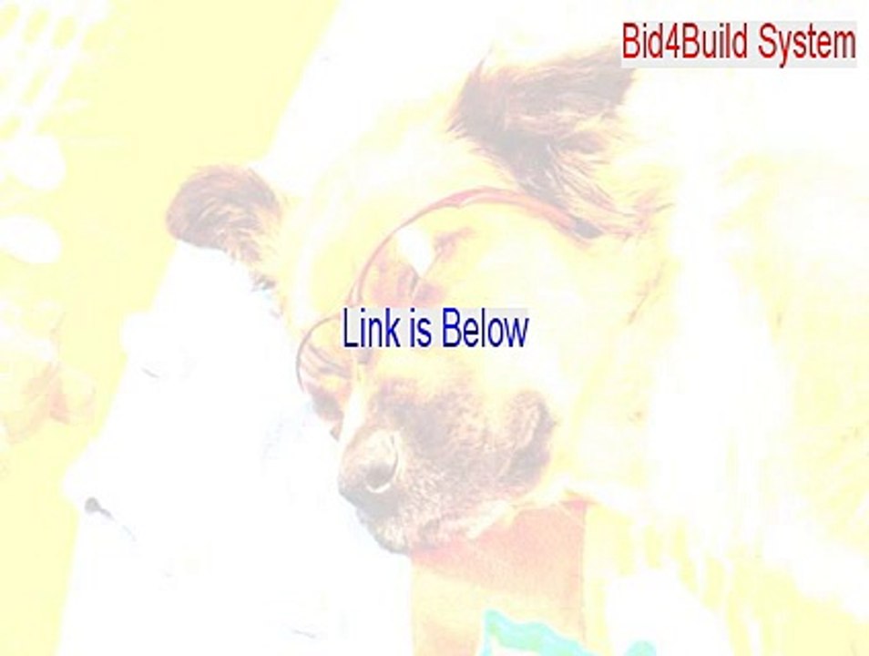 Bid4Build System Full Download - Download Now 2015