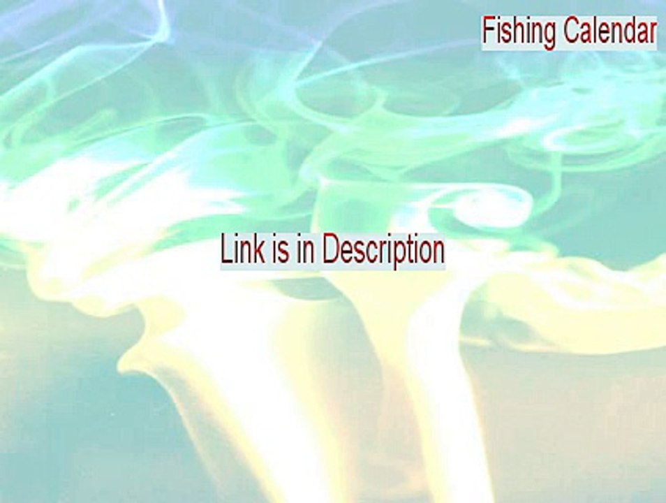 Fishing Calendar Keygen - Download Now [2015]