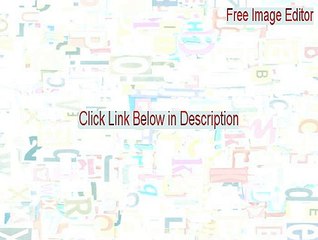 Free Image Editor Free Download (Free of Risk Download 2015)