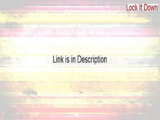 Lock It Down Full [Legit Download 2015]