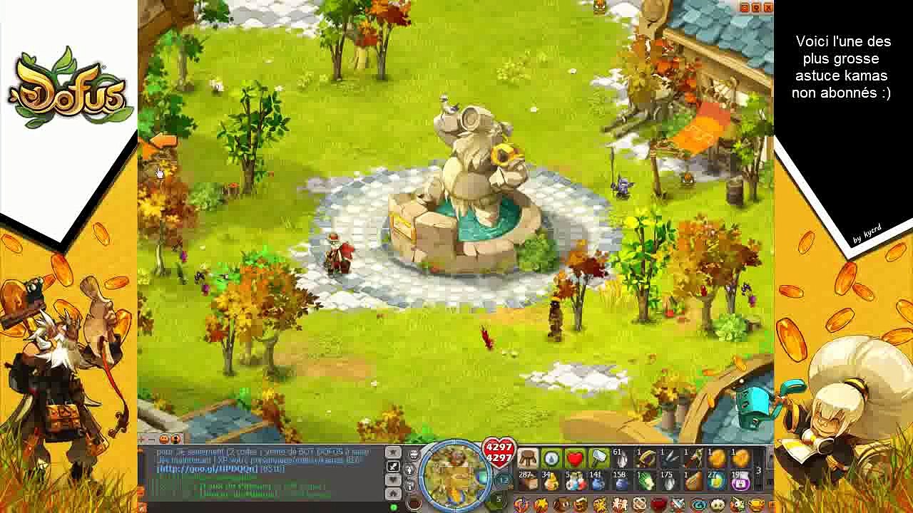 [DOFUS] Astuce Kamas 106   Astuce kamas non abonnés ~ 300000K10minutes