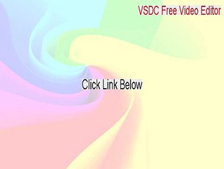 VSDC Free Video Editor Download (Download Now)