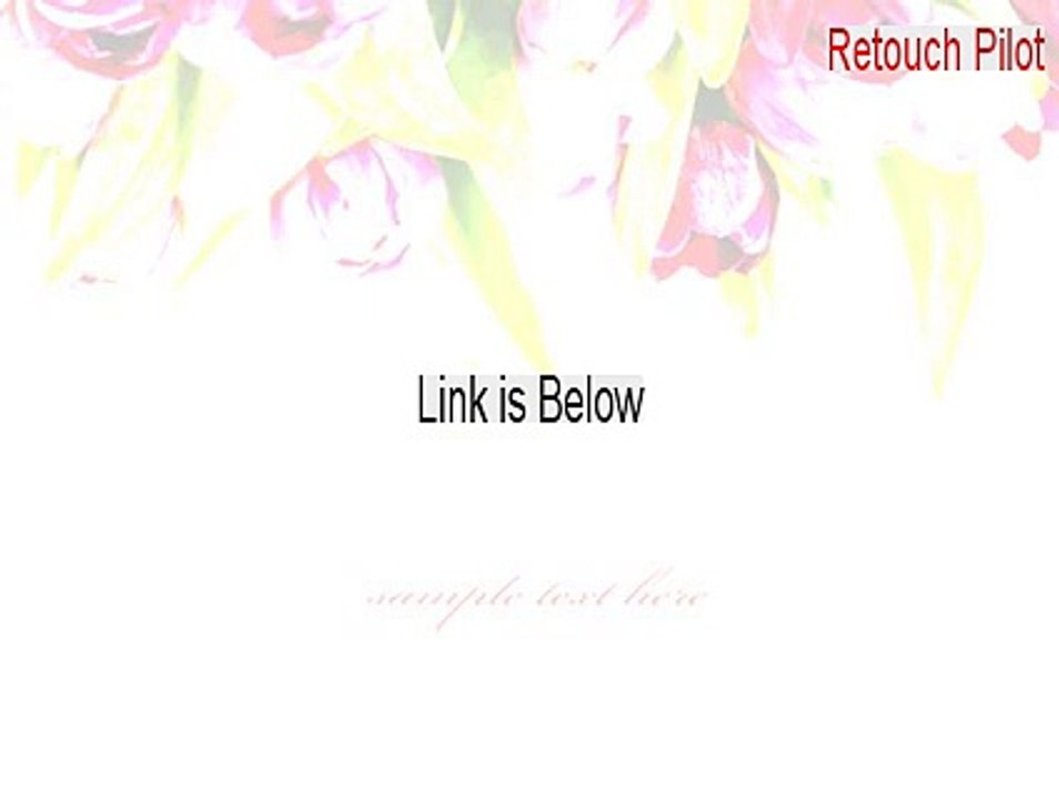 Retouch Pilot Download - Legit Download [2015]