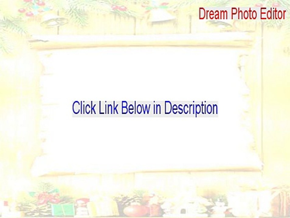 Dream Photo Editor Crack - Legit Download [2015]