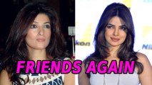 Priyanka & Twinkle Khanna FRIENDS AGAIN