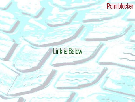 Porn-blocker Full Download (Instant Download 2015)