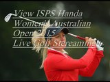 live Golf ISPS Handa Women's Australian Open 2015