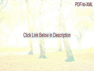 PDF-to-XML Full Download - Download Now