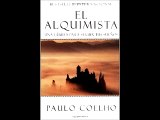 El Alquimista: Una Fabula Para Seguir Tus Suenos Paulo Coelho