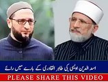 Asaduddin Owaisi Telling the Reality of Allam Dr. Tahir-ul-Qadri, Must Watch