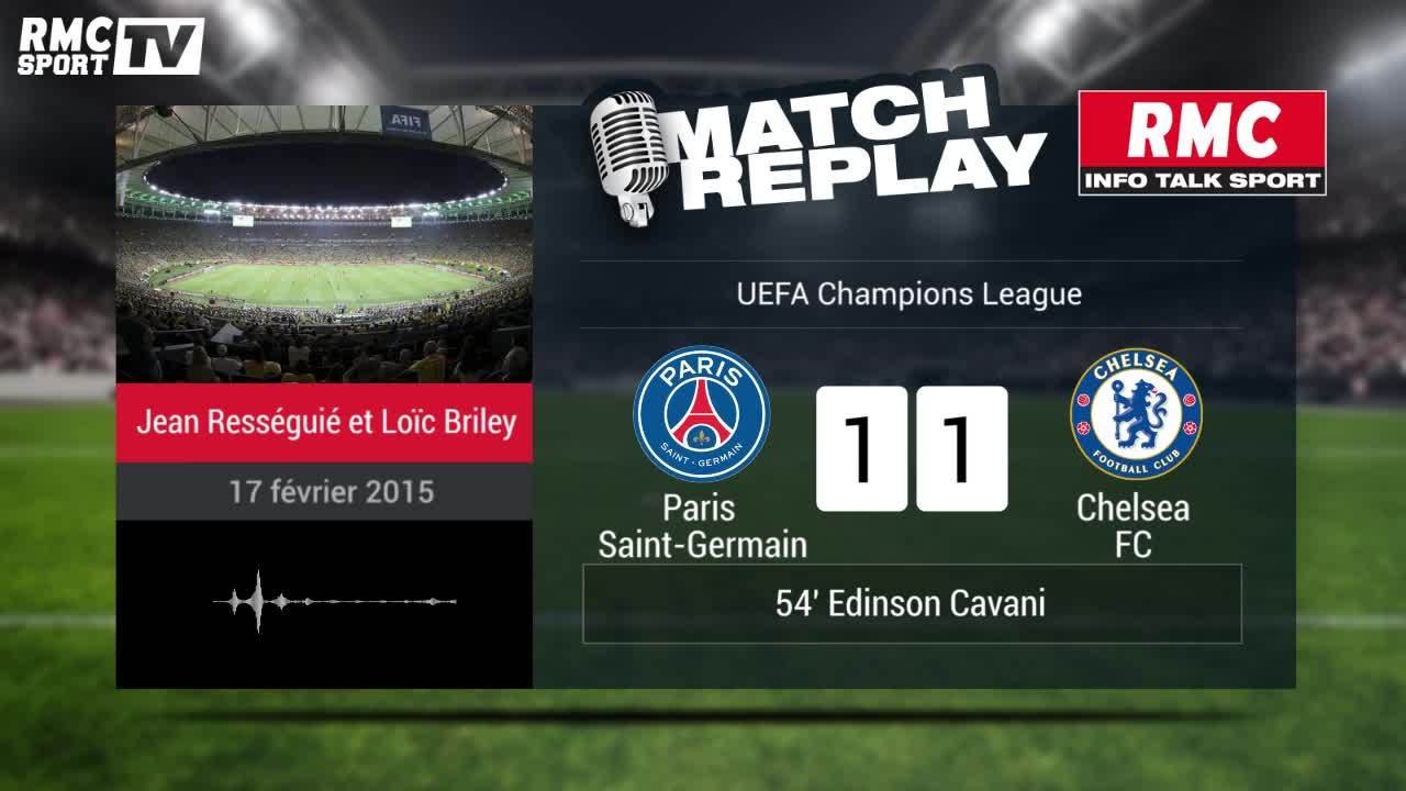 PSG - Chelsea (1-1) : le Match Replay avec le son de RMC Sport