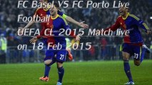 where to watch Basel v Porto live Football