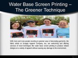 Water Base Screen Printing is an Eco-Friendly Technique