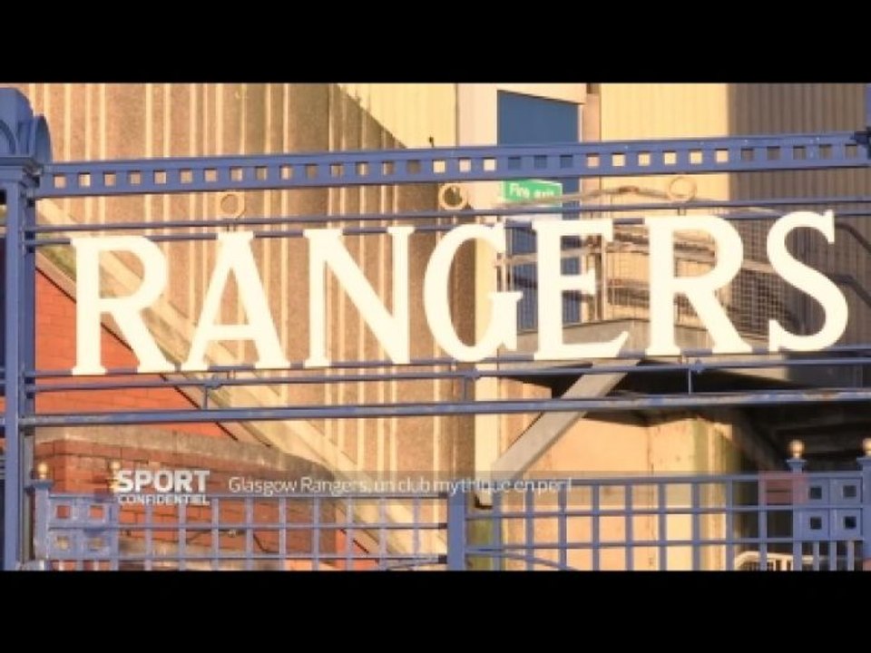 Sport Confidentiel : Glasgow Rangers, un club mythique en péril