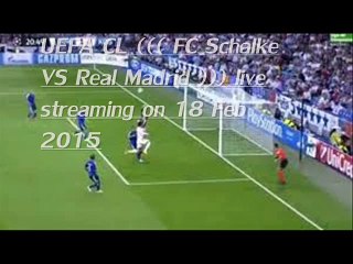 where to watch Schalke vs Real Madrid live Football match