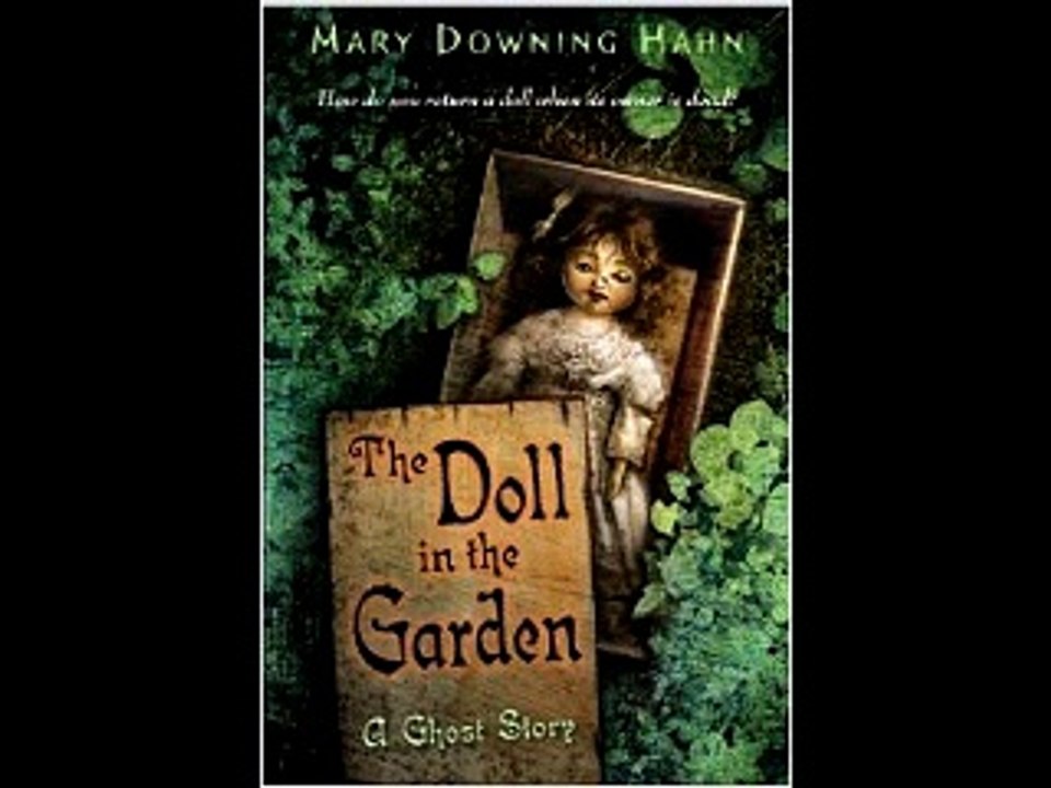 The Doll in the Garden: A Ghost Story Mary Downing Hahn PDF Download