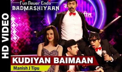 Kudiyan Baimaan | Full Video Song HD Badmashiyaan