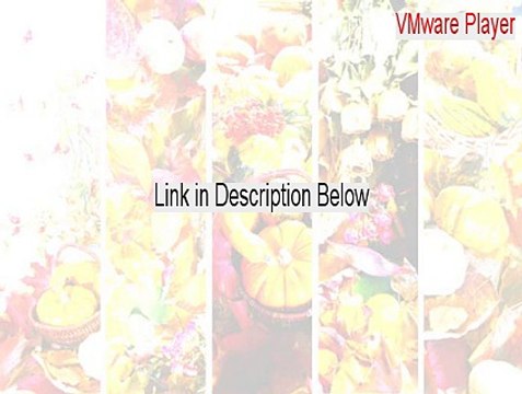 VMware Player Crack [vmware player 32 bit]