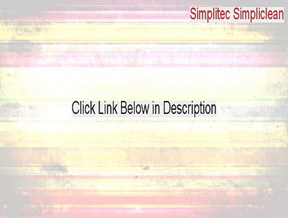 Simplitec Simpliclean Key Gen [Risk Free Download 2015]