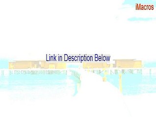 iMacros Crack (Free of Risk Download 2015)