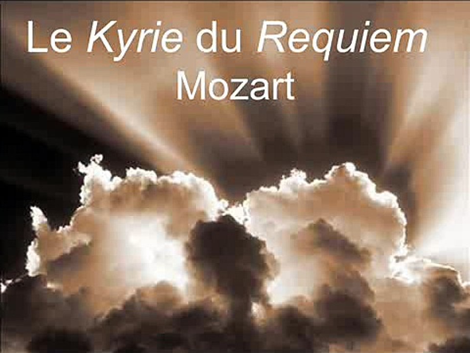 Le Kyrie du Requiem de Mozart