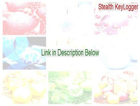 Stealth KeyLogger Download [Legit Download 2015]