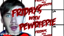 THANKS FOR 900 000 SUBSCRIBERS BROS! - Fridays with PewDiePie (Episode 33)