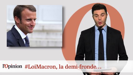 #tweetclash : #LoiMacron, la demi-fronde…