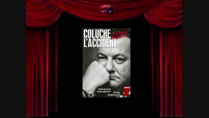 Coluche|Putain de complot