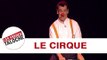 Les frères Taloche - Le cirque (2005)